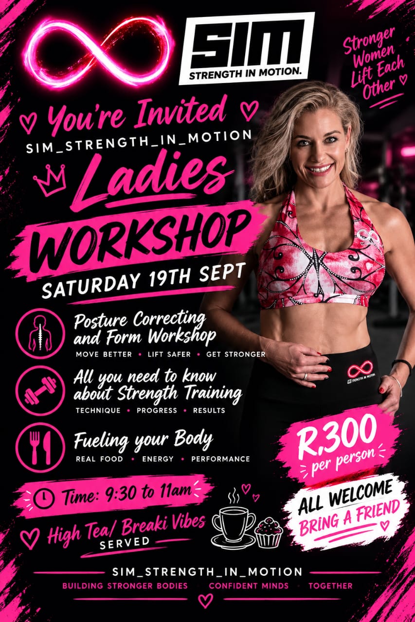 SIM Strength In Motion Ladies Workshop, Saturday 19 September, 9:30 to 11am, R300 per person